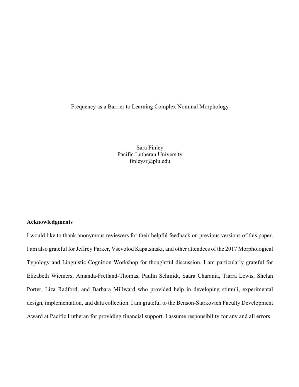 Frequency As a Barrier to Learning Complex Nominal Morphology Sara