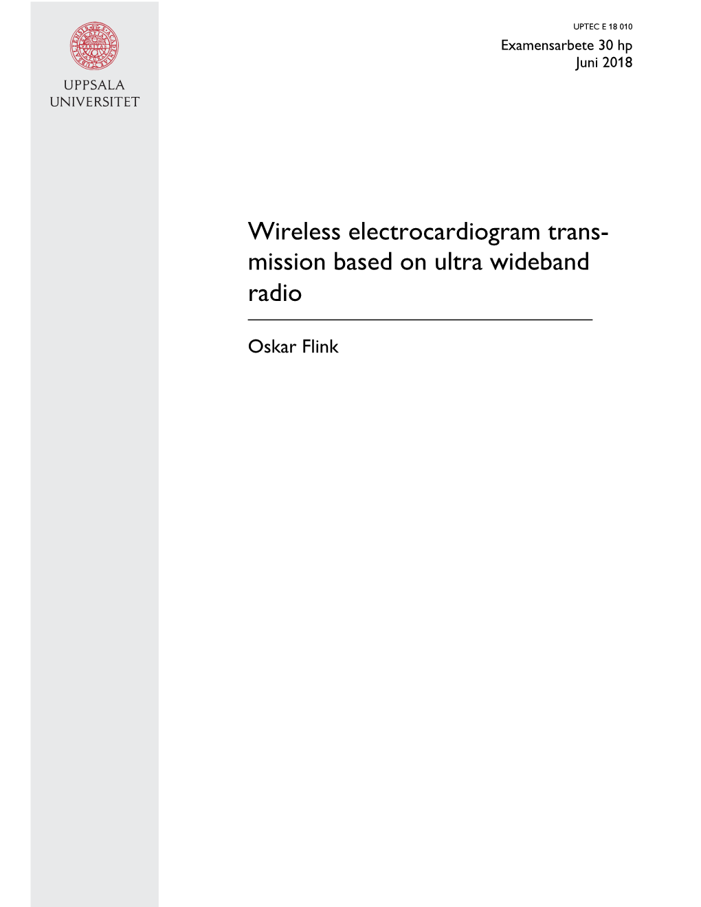 Wireless Electrocardiogram Trans- Mission Based on Ultra Wideband Radio