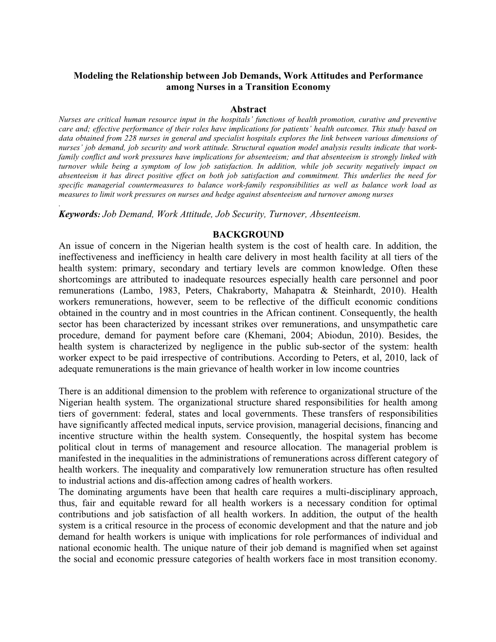 Modeling the Relationship Between Job Demands, Work Attitudes and Performance Among Nurses