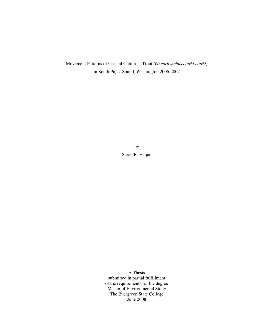 Movement Patterns of Coastal Cutthroat Trout (Oncorhynchus Clarki Clarki) in South Puget Sound, Washington 2006-2007