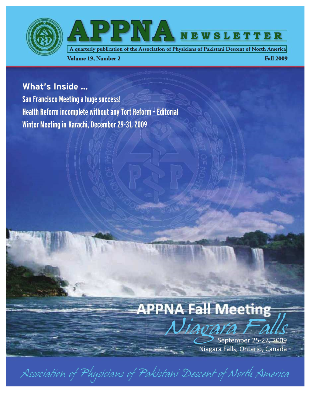 Association of Physicians of Pakistani Descent of North America Volume 19, Number 2 Fall 2009