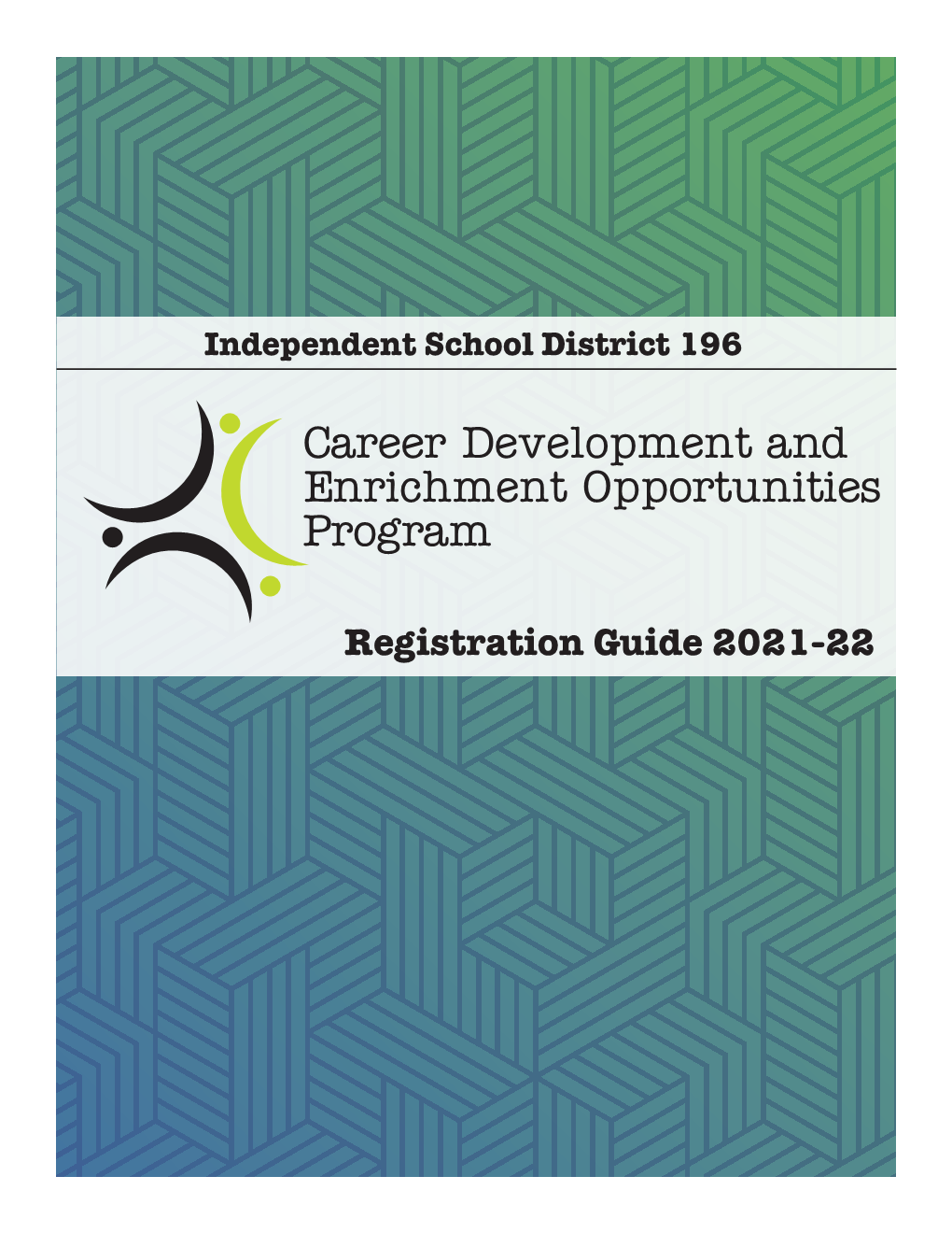 Registration Guide 2021-22 Career Development and Enrichment Opportunities Program