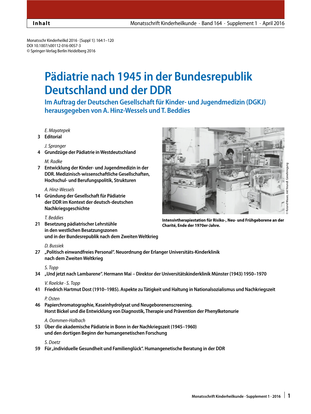 Pädiatrie Nach 1945 in Der Bundesrepublik Deutschland Und Der DDR Im Auftrag Der Deutschen Gesellschaft Für Kinder- Und Jugendmedizin (DGKJ) Herausgegeben Von A