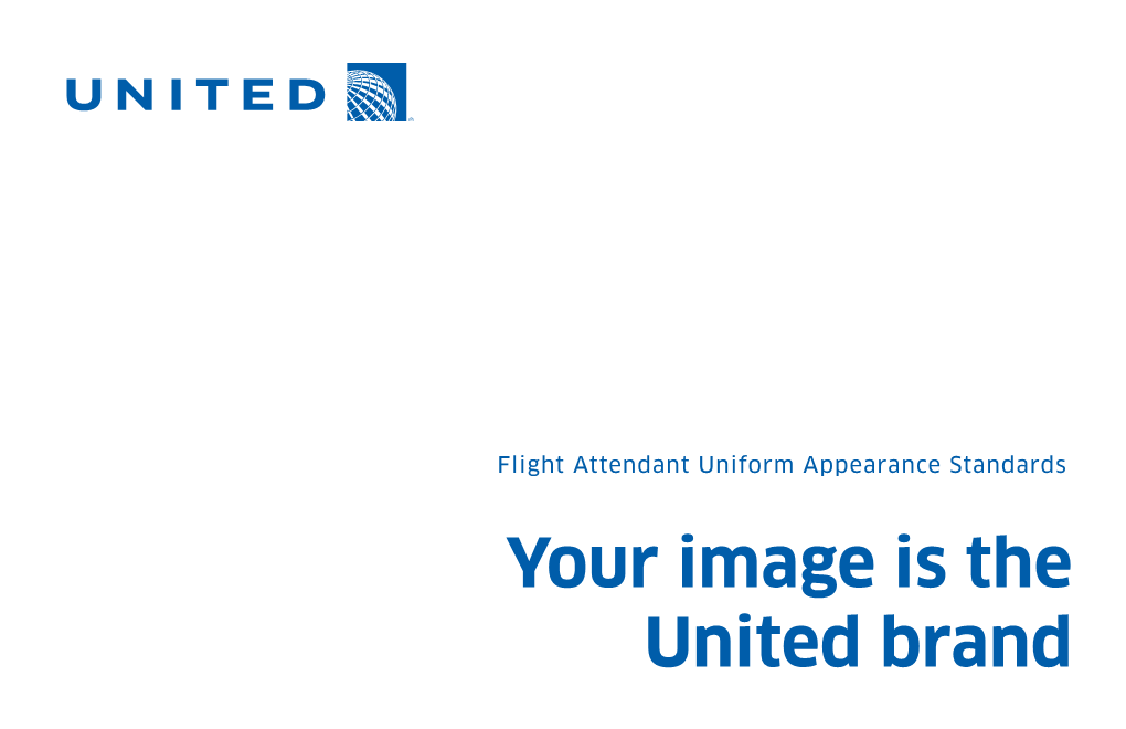 Appearance Standards Your Image Is the United Brand Inflight Services