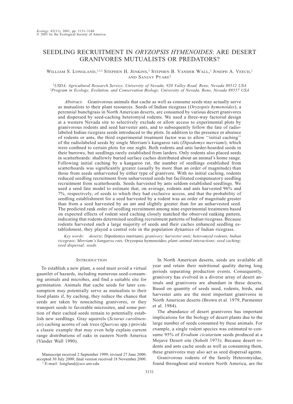 Seedling Recruitment in Oryzopsis Hymenoides: Are Desert Granivores Mutualists Or Predators?