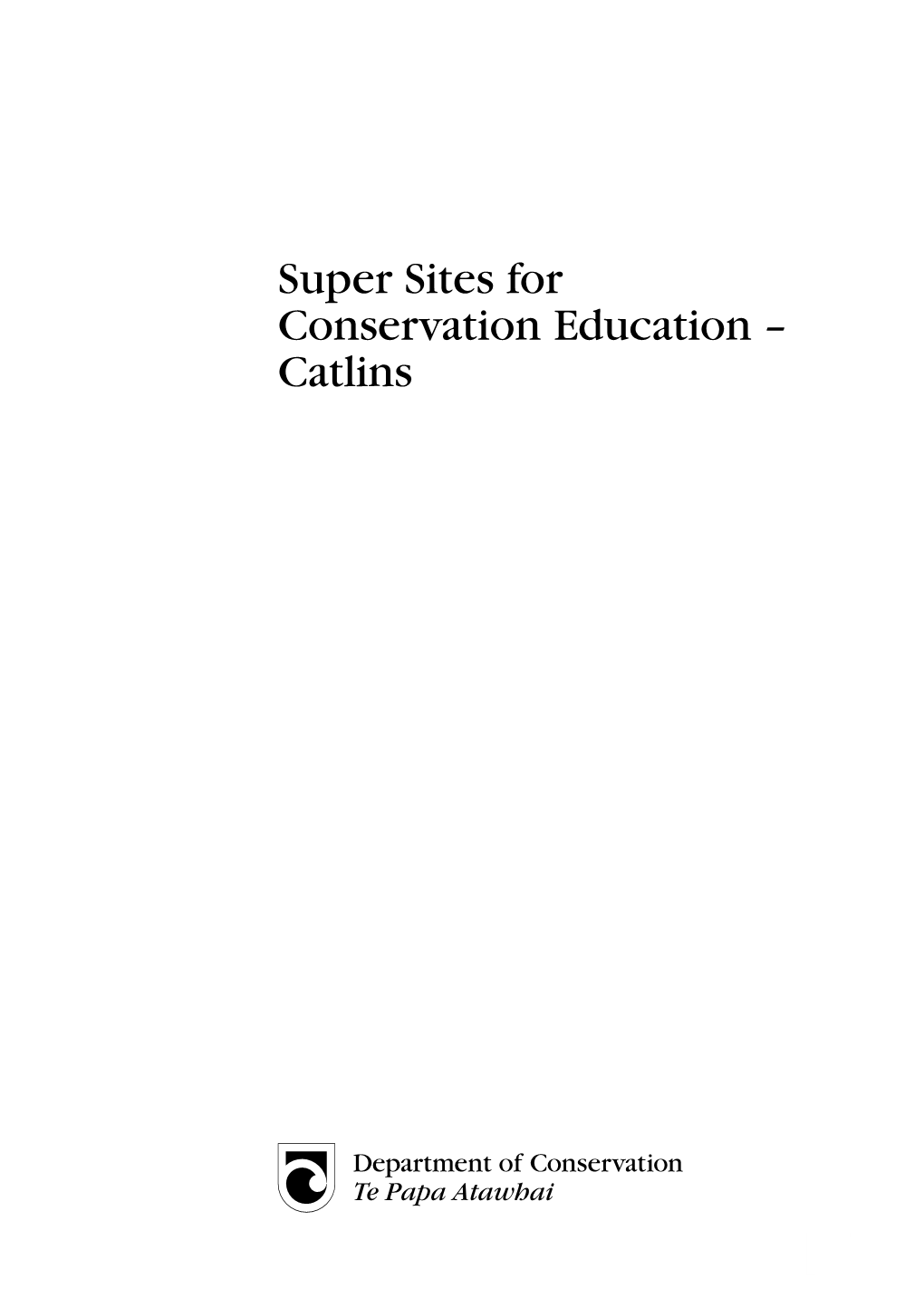 Super Sites for Conservation Education – Catlins