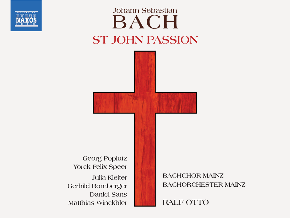 St John Passion, BWV 245 1 1