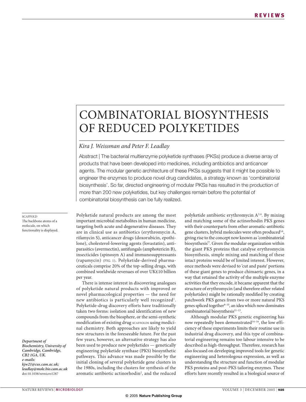 Combinatorial Biosynthesis of Reduced Polyketides