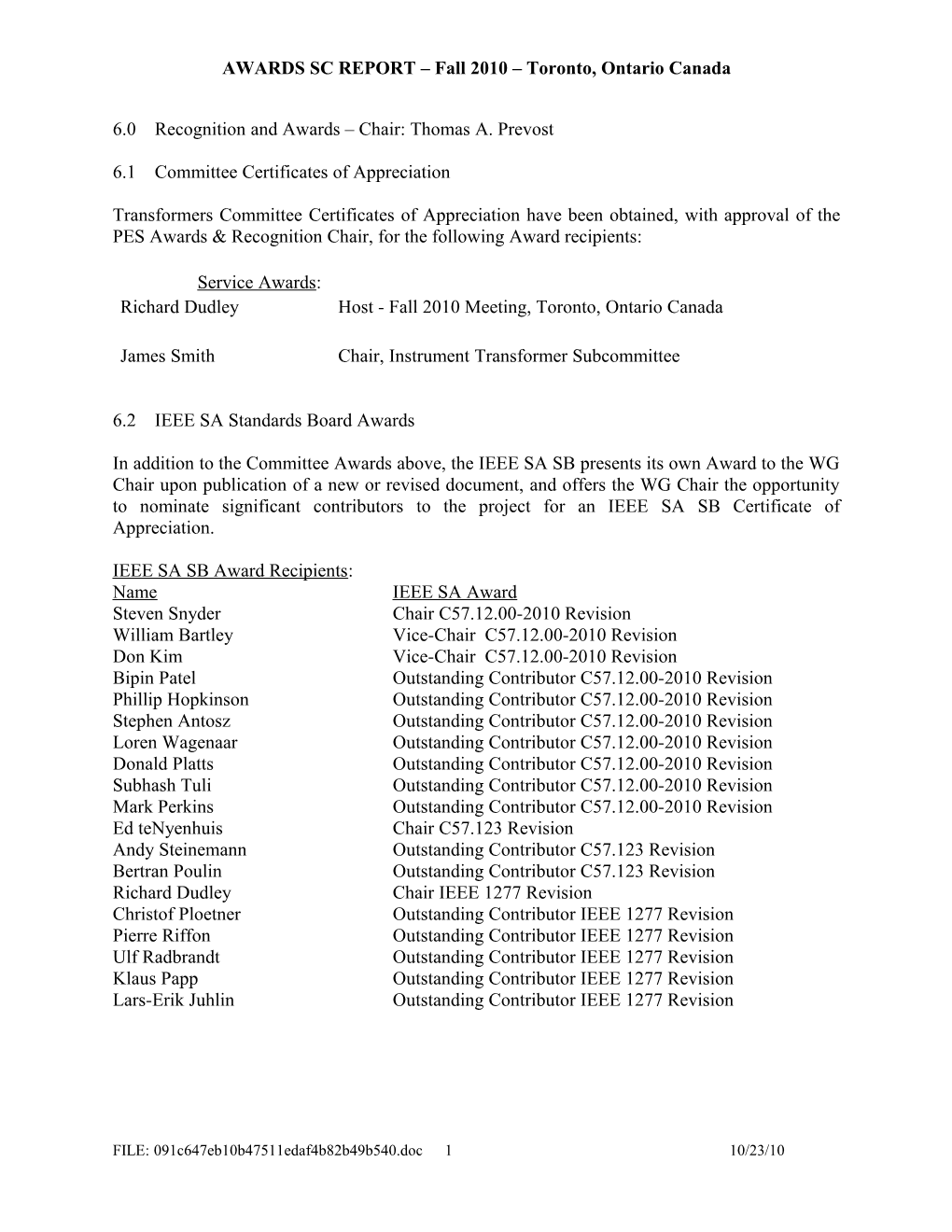 Fall 2010 REPORT of the AWARDS SUBCOMMITTEE