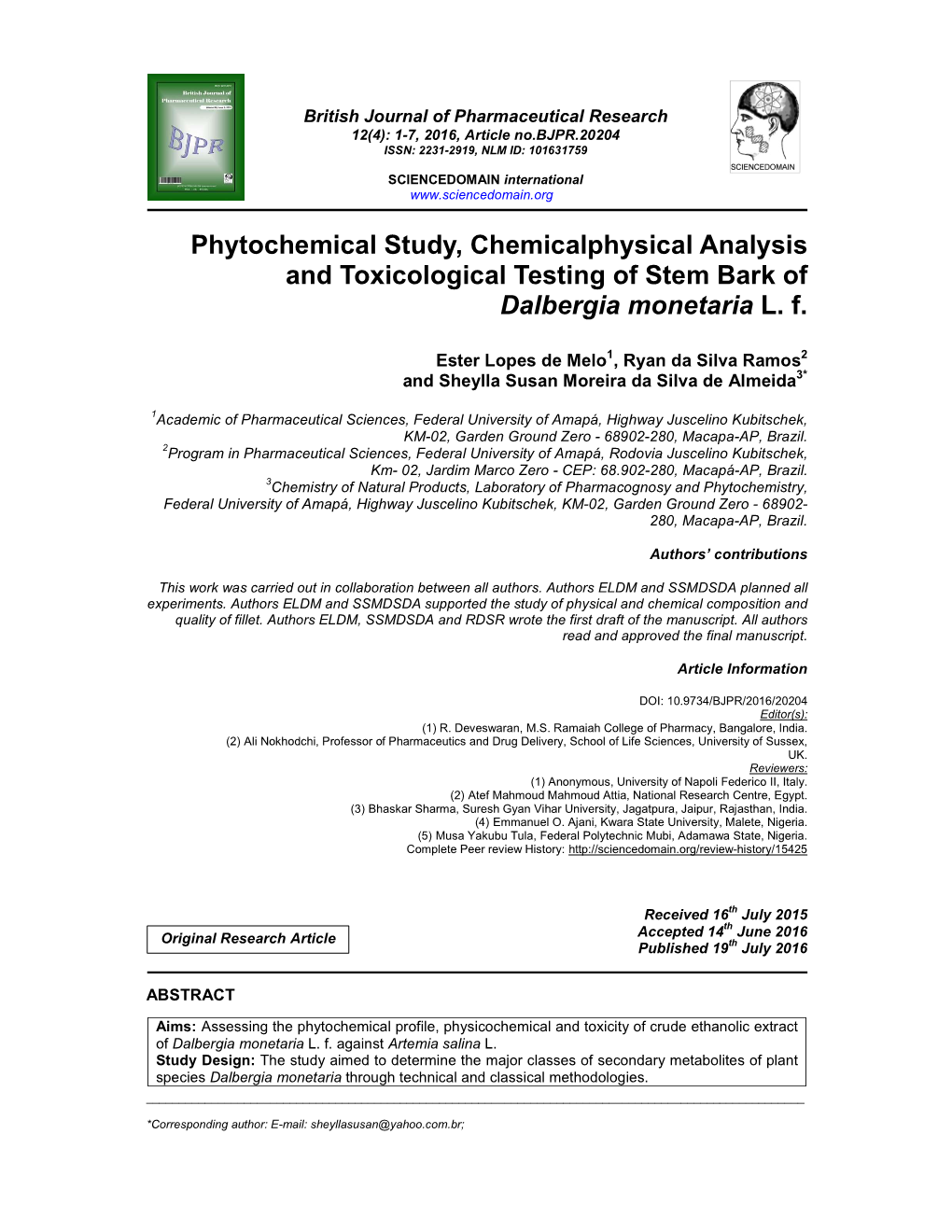 Phytochemical Study, Chemicalphysical Analysis and Toxicological Testing of Stem Bark of Dalbergia Monetaria L