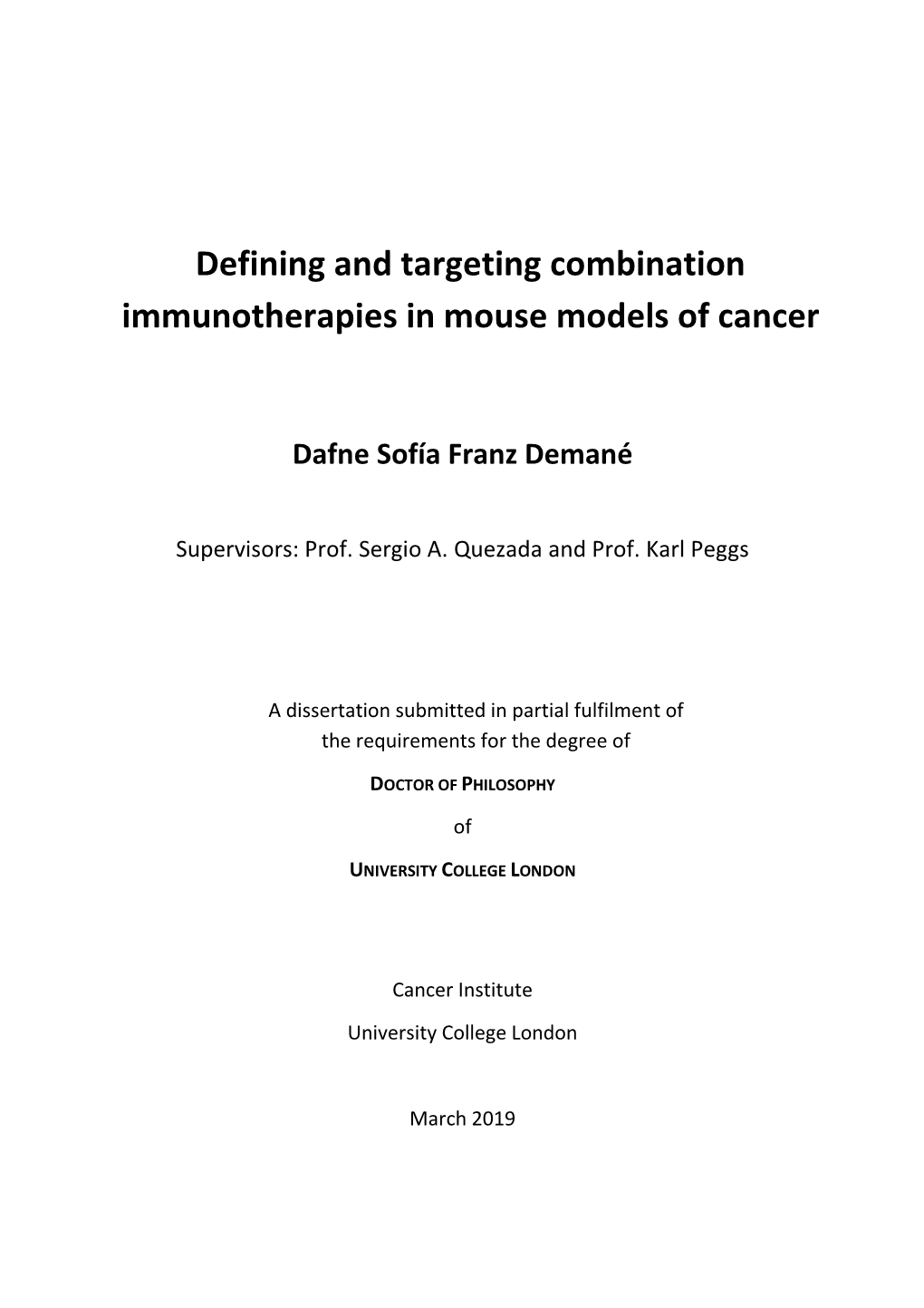 Defining and Targeting Combination Immunotherapies in Mouse Models of Cancer