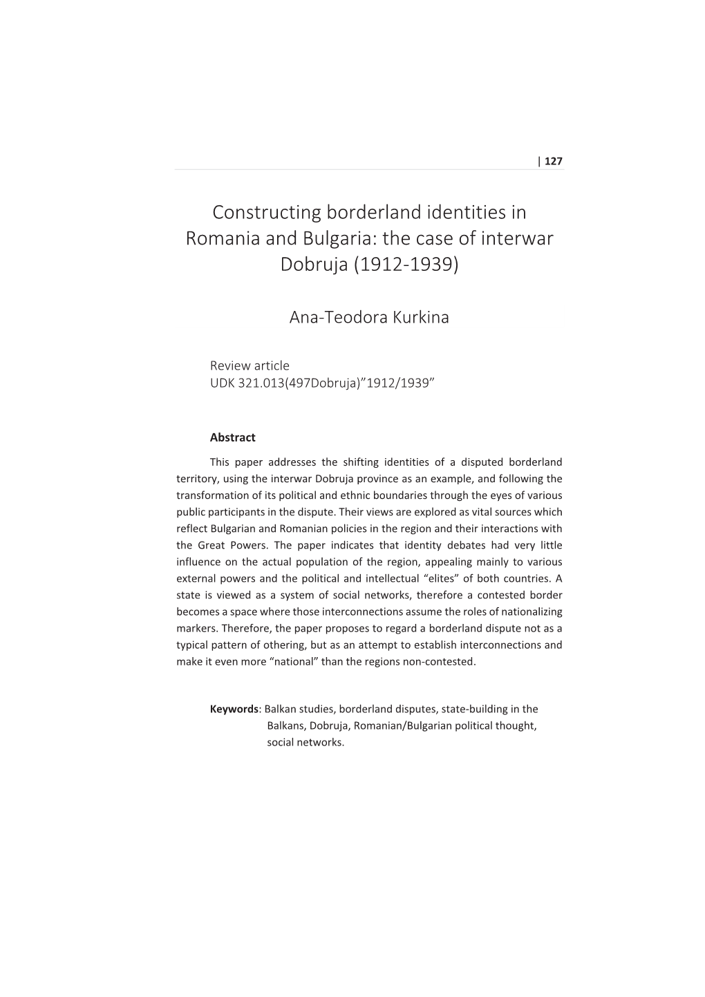 Constructing Borderland Identities in Romania and Bulgaria: the Case of Interwar Dobruja (1912-1939)