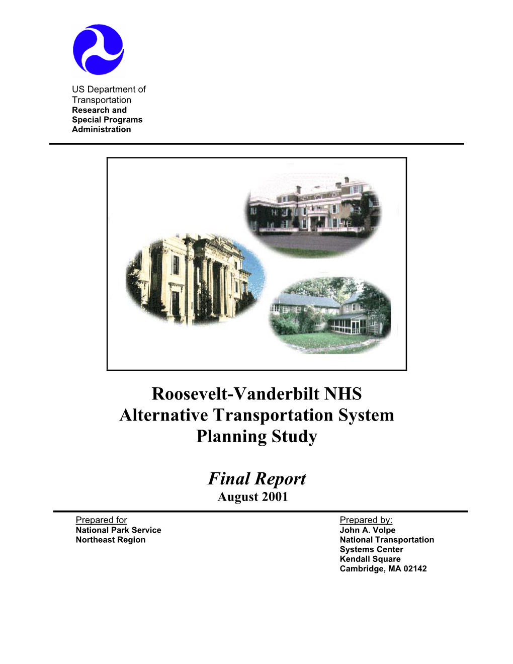 Roosevelt-Vanderbilt NHS Alternative Transportation System Planning Study Final Report