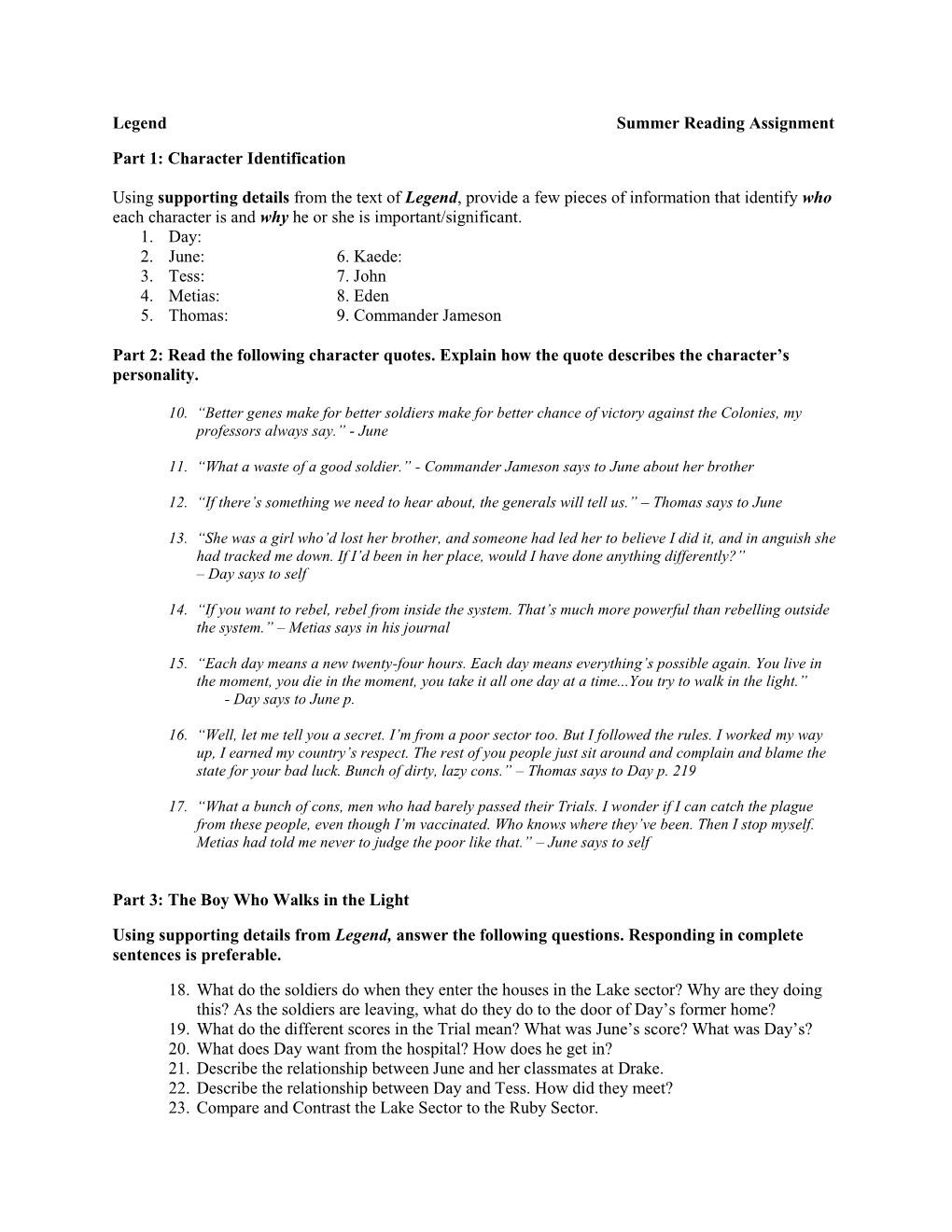 Legend Summer Reading Assignment Part 1: Character Identification Using Supporting Details from the Text of Legend, Provide