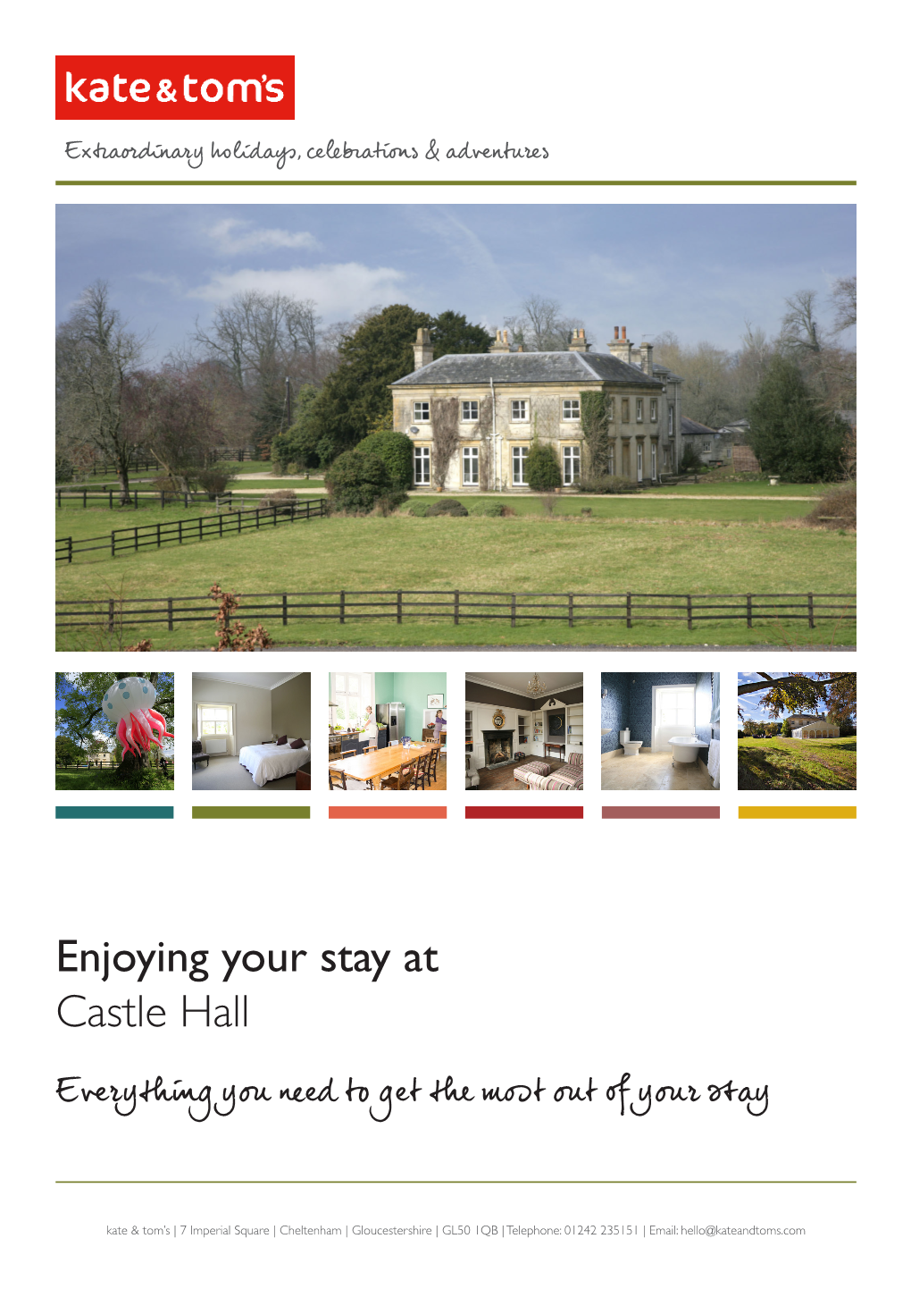 Enjoying Your Stay at Castle Hall