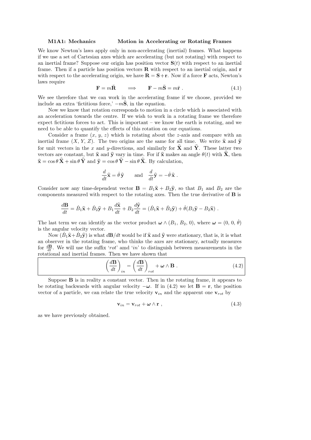 M1A1: Mechanics Motion in Accelerating Or Rotating Frames We Know Newton’S Laws Apply Only in Non-Accelerating (Inertial) Frames