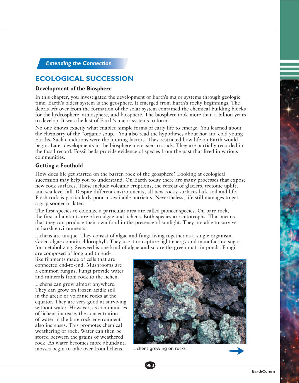 ECOLOGICAL SUCCESSION Development of the Biosphere in This Chapter, You Investigated the Development of Earth’S Major Systems Through Geologic Time