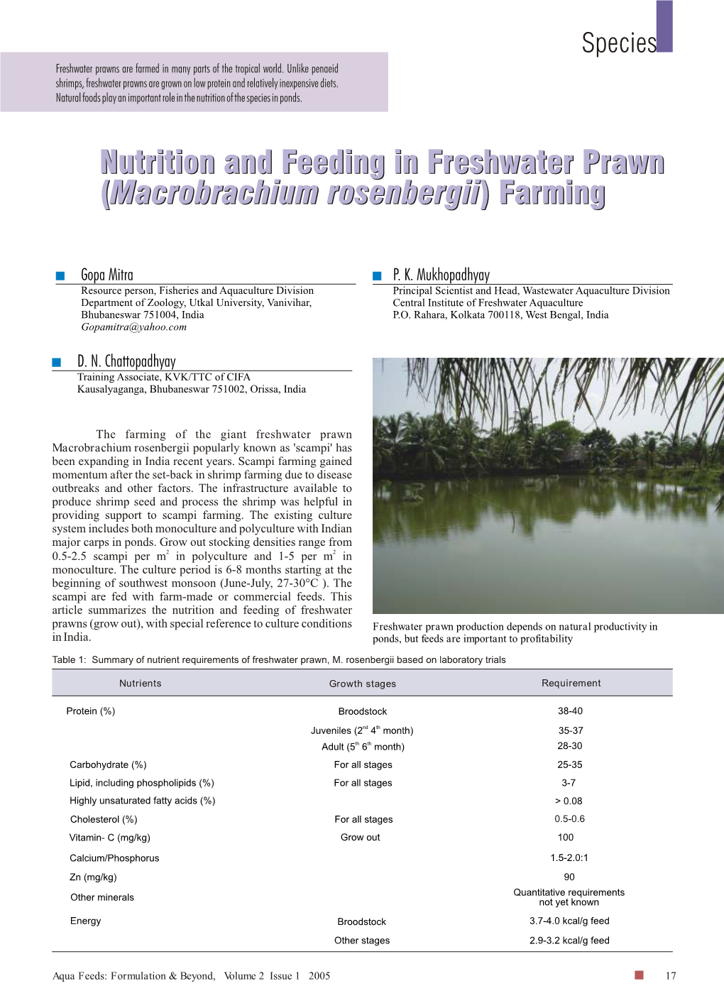 The Farming of the Giant Freshwater Prawn Macrobrachium Rosenbergii Popularly Known As 'Scampi' Has Been Expanding in India Recent Years