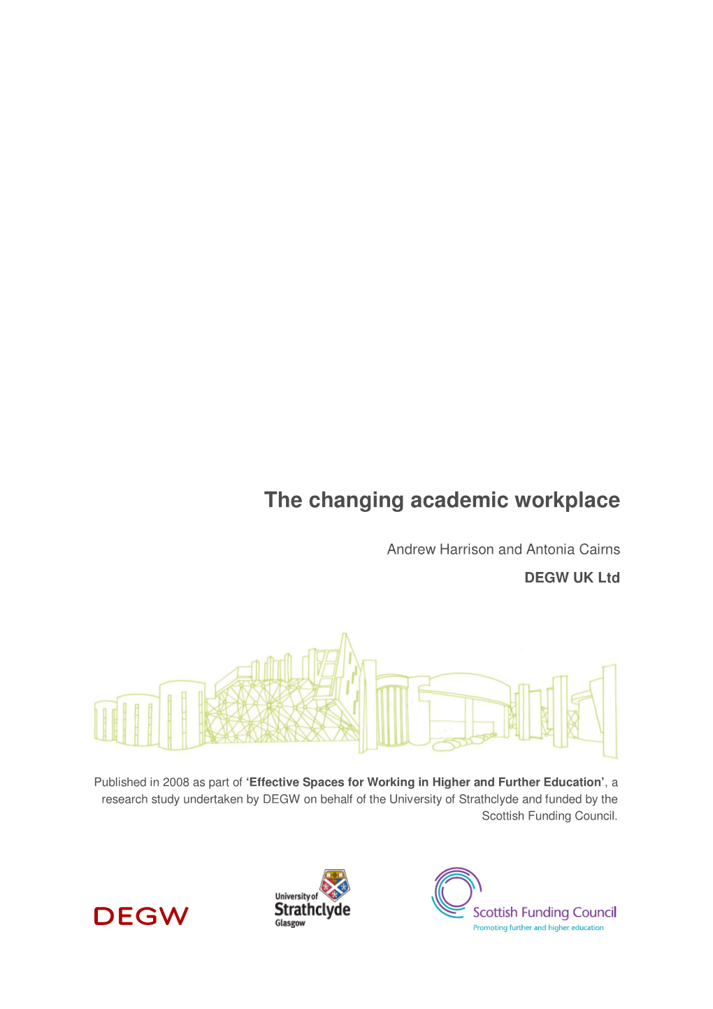 The Changing Academic Workplace