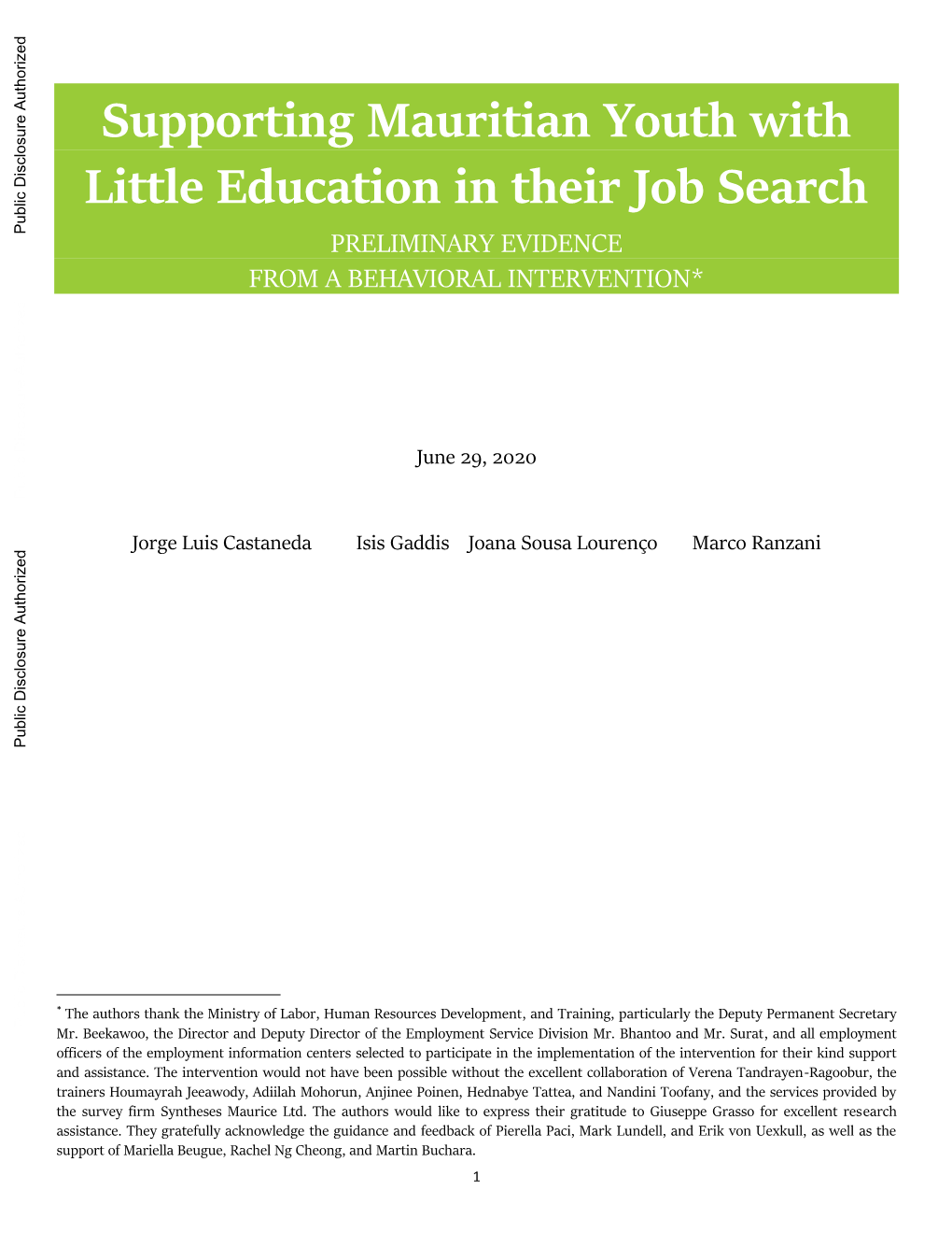 Supporting Mauritian Youth with Little Education in Their Job Search Public Disclosure Authorized PRELIMINARY EVIDENCE from a BEHAVIORAL INTERVENTION*