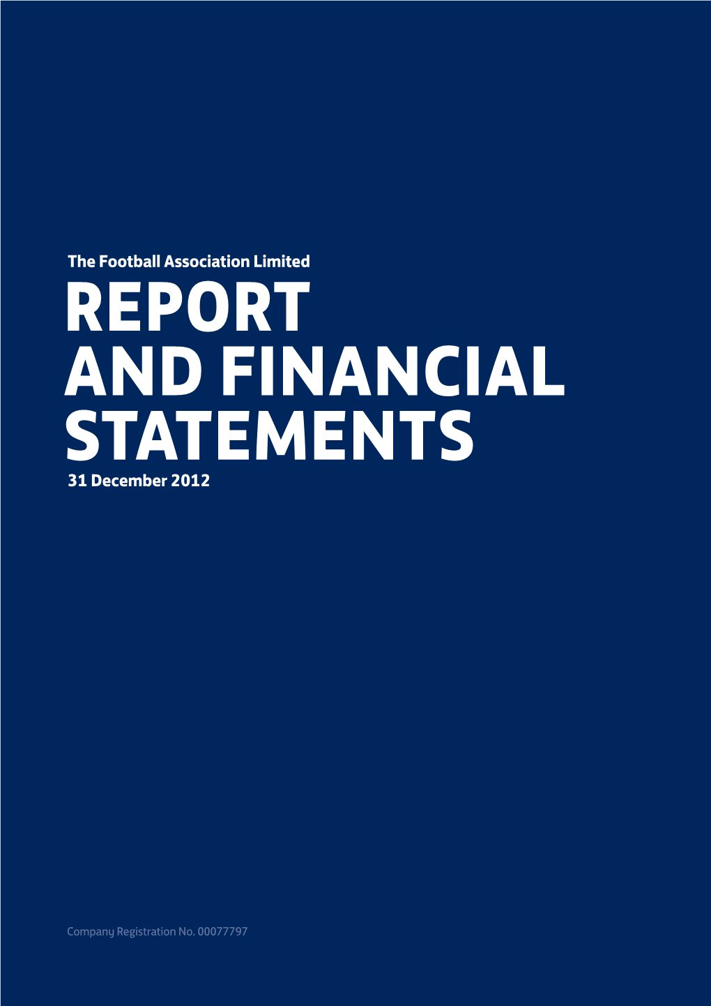 FA Report and Financial Statement 2012