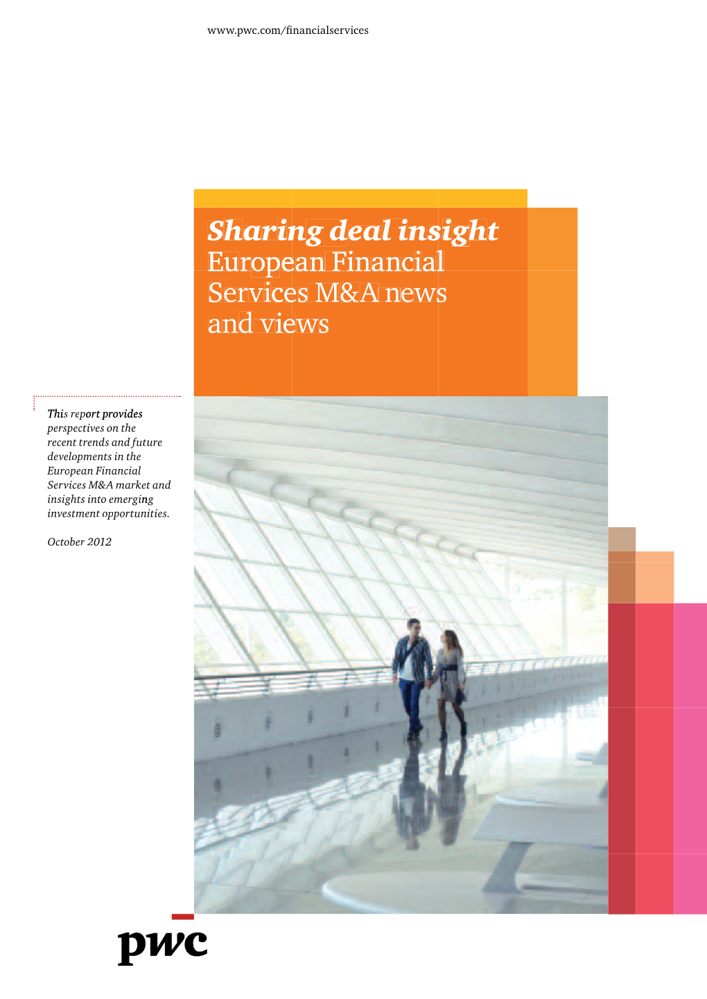 Sharing Deal Insight European Financial Services M&A News And