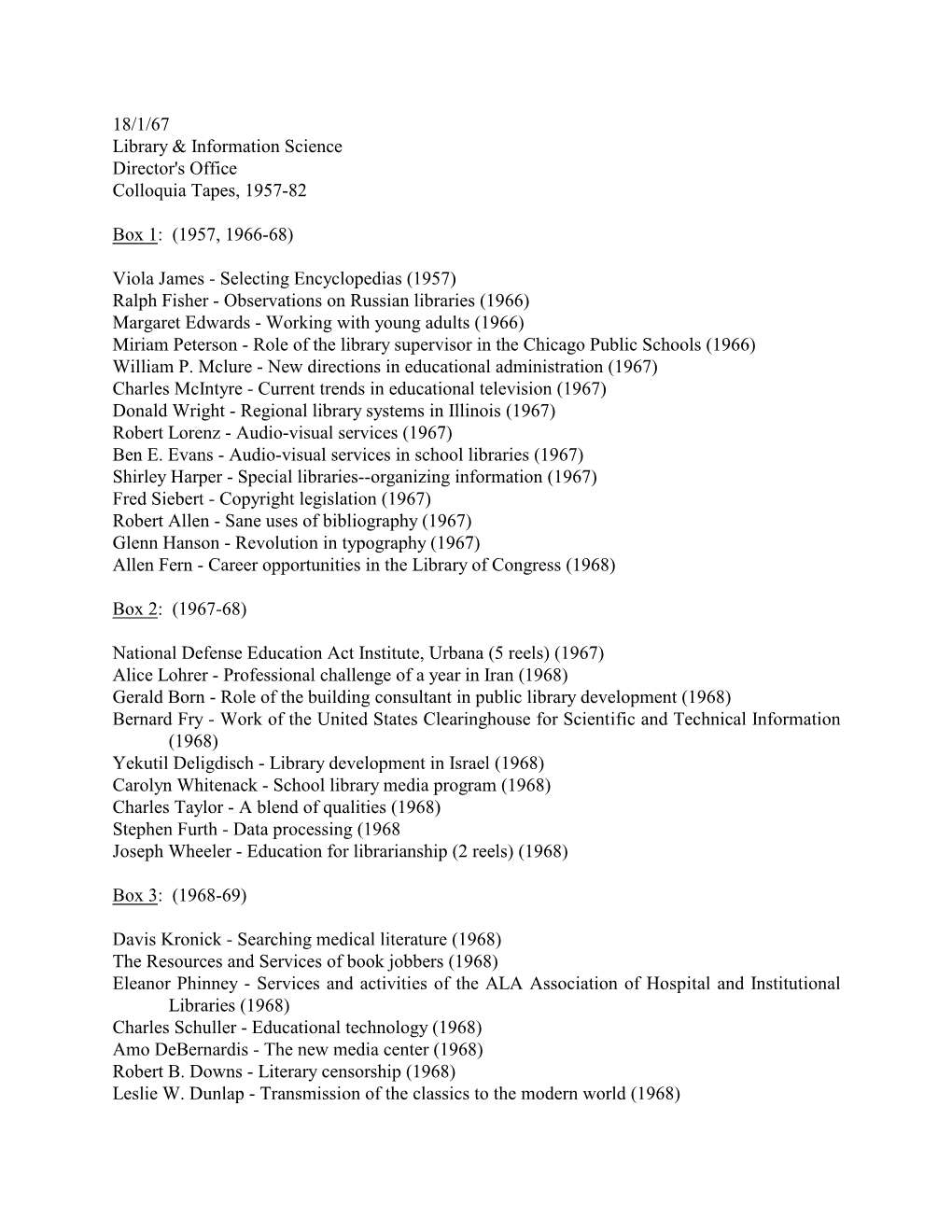 18/1/67 Library & Information Science Director's Office Colloquia Tapes
