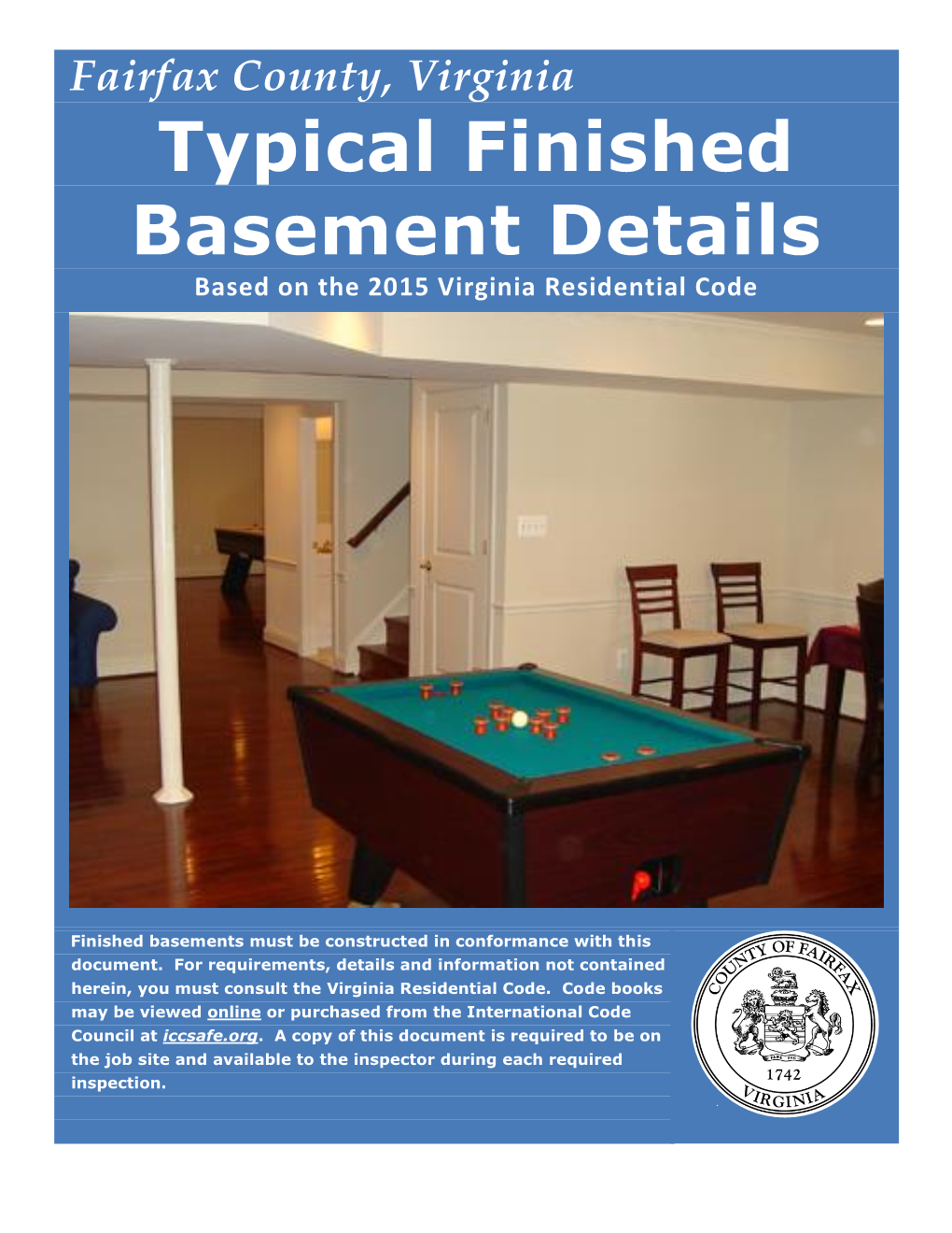 Finished Basements Must Be Constructed in Conformance with This Document