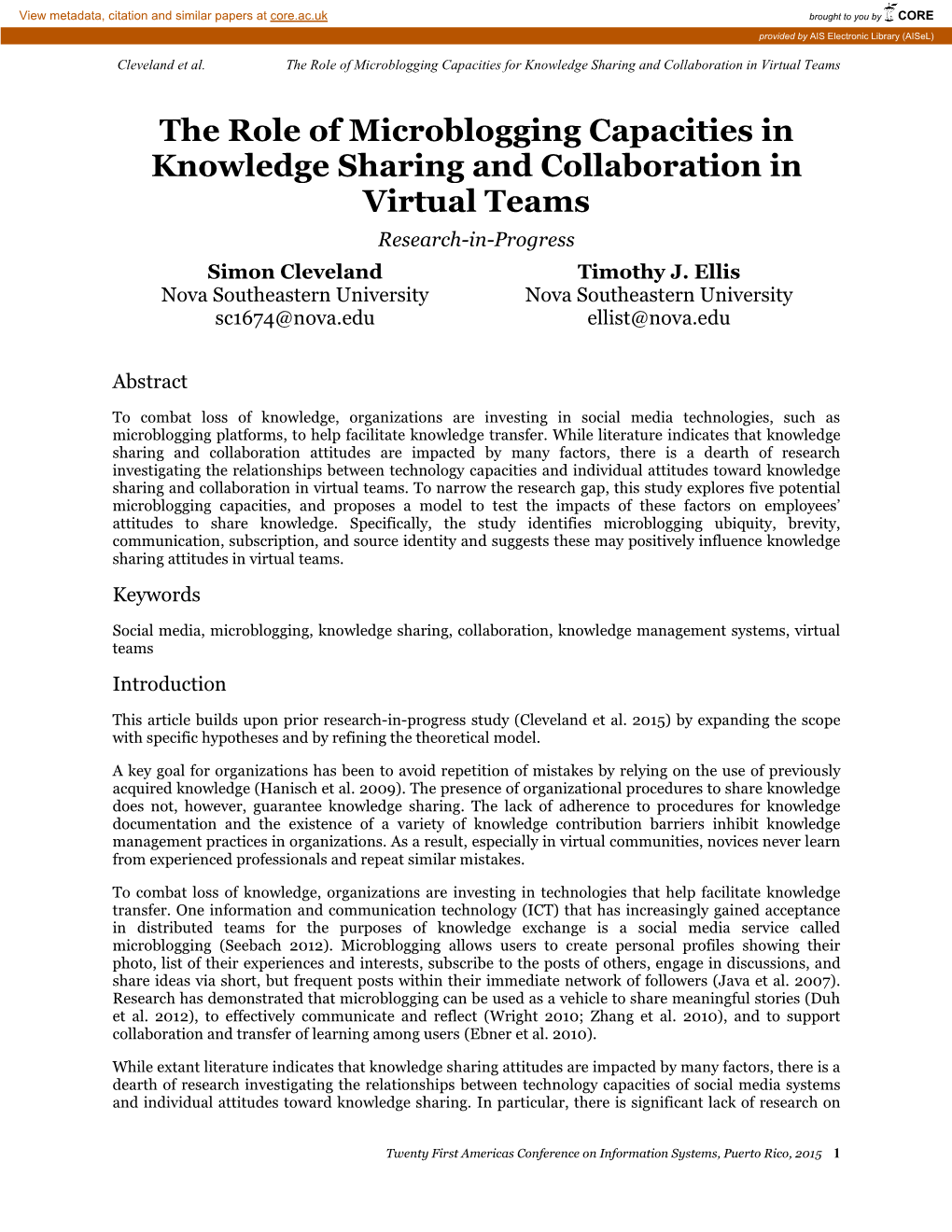 The Role of Microblogging Capacities in Knowledge Sharing and Collaboration in Virtual Teams Research -In -Progress Simon Cleveland Timothy J