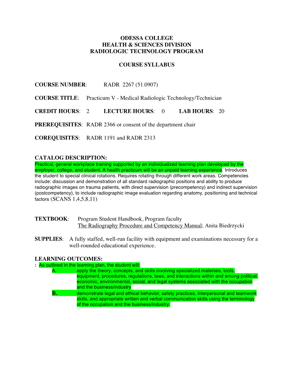 Odessa College Health & Sciences Division Radiologic Technology Program Course Syllabus Course Number: Radr 2267 (51.0907