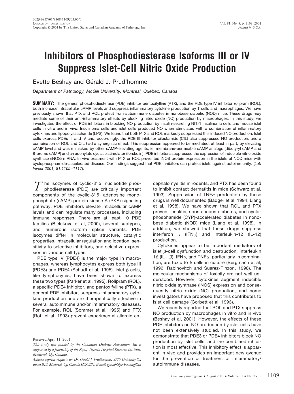 Inhibitors of Phosphodiesterase Isoforms III Or IV Suppress Islet-Cell Nitric Oxide Production Evette Beshay and Gérald J