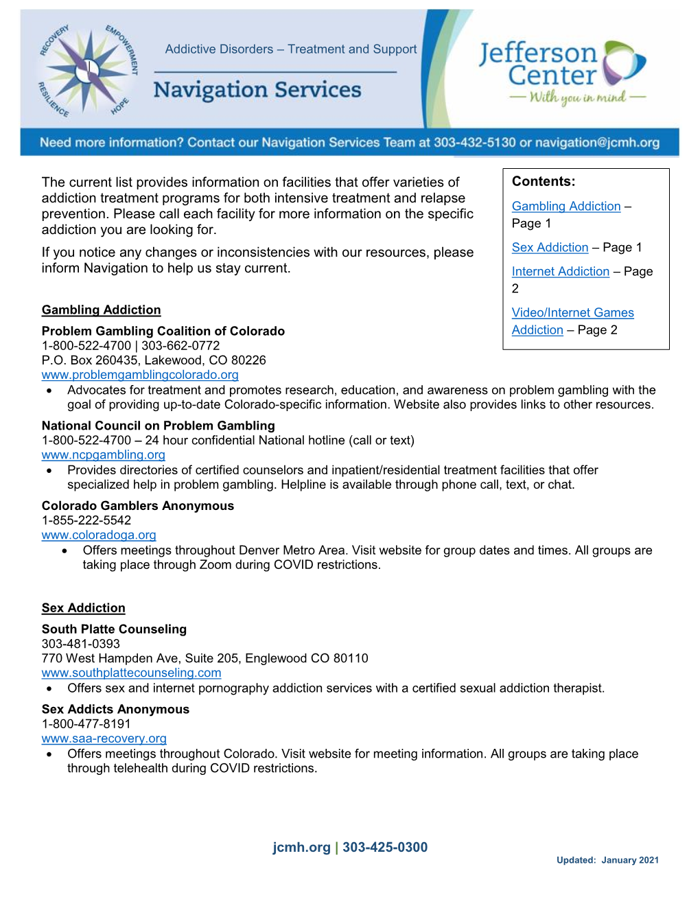 Jcmh.Org | 303-425-0300 the Current List Provides Information on Facilities That Offer Varieties of Addiction Treatment Programs