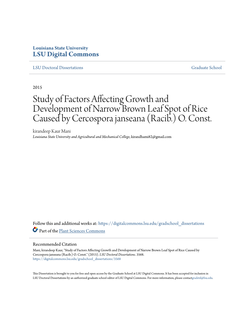 Study of Factors Affecting Growth and Development of Narrow Brown Leaf Spot of Rice Caused by Cercospora Janseana (Racib.) O