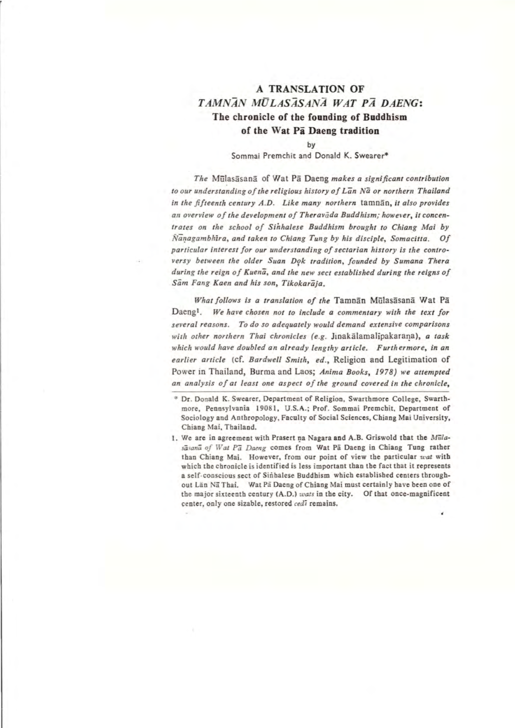 T AMNAN Mij LASASANA W at PA DAENG: the Chronicle of the Founding of Buddhism of the Wat Pi Daeng Tradition by Sommai Premchit and Donald K