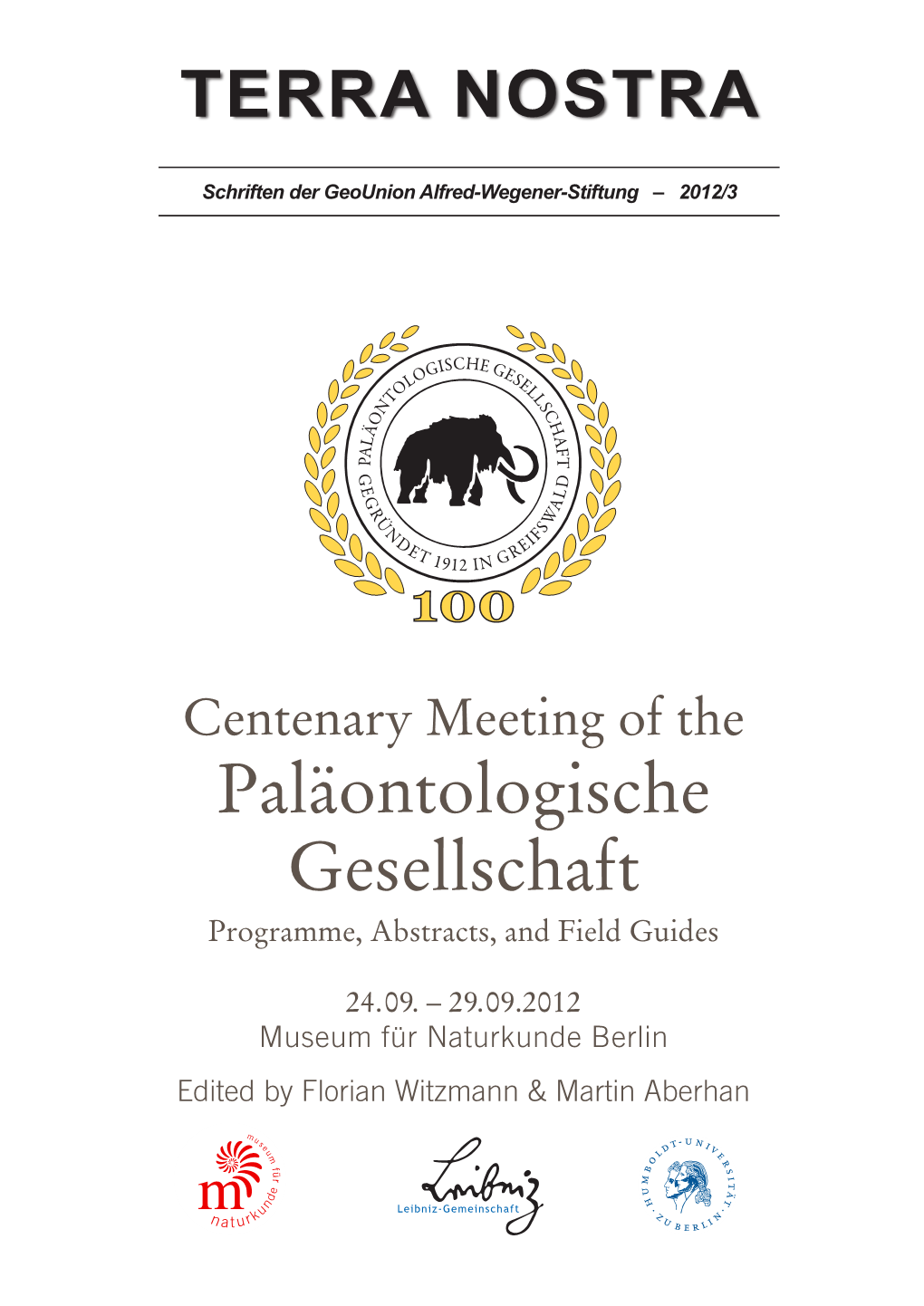 Paläontologische Gesellschaft Programme, Abstracts, and Field Guides