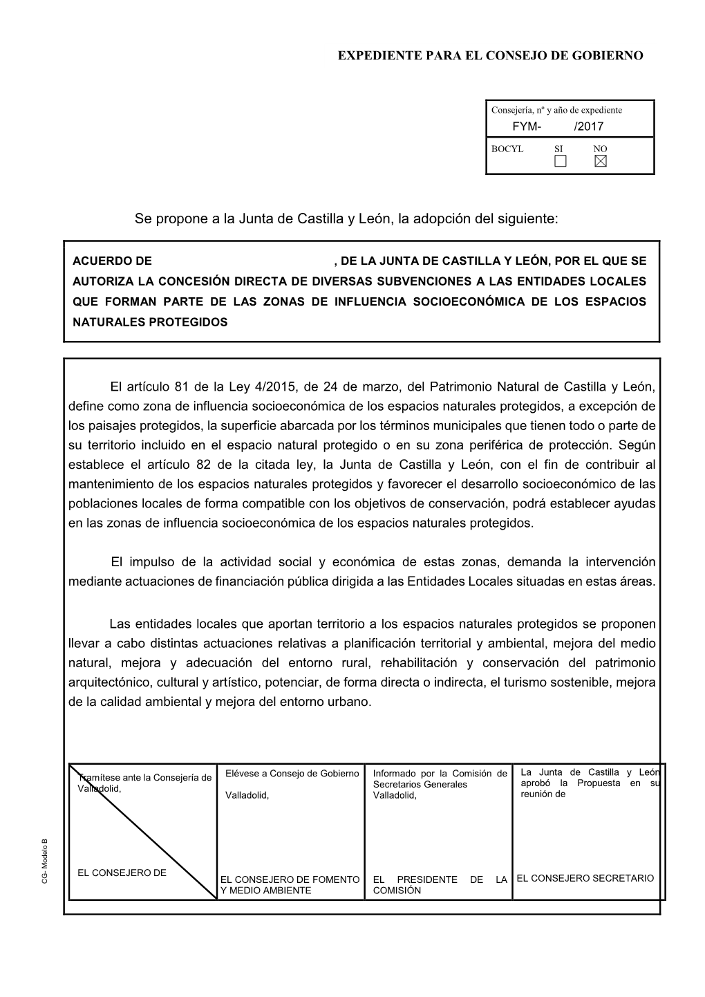 Se Propone a La Junta De Castilla Y León, La Adopción Del Siguiente