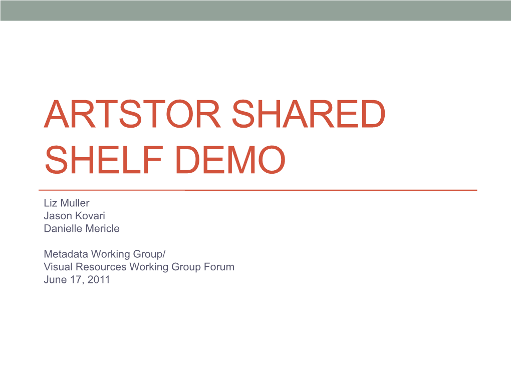 Artstor Shared Shelf Demo