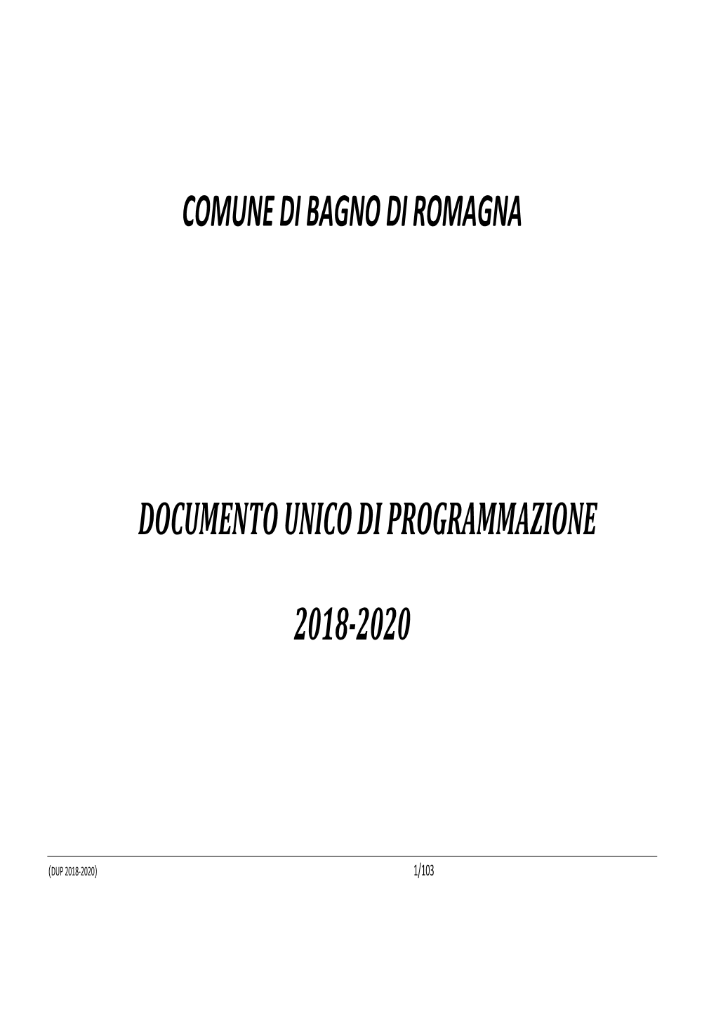 Comune Di Bagno Di Romagna Documento Unico Di Programmazione 2018-2020