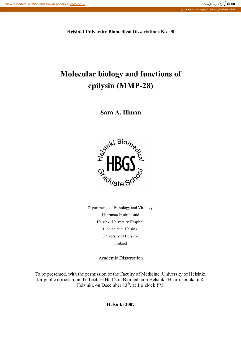 Molecular Biology and Functions of Epilysin (MMP-28)
