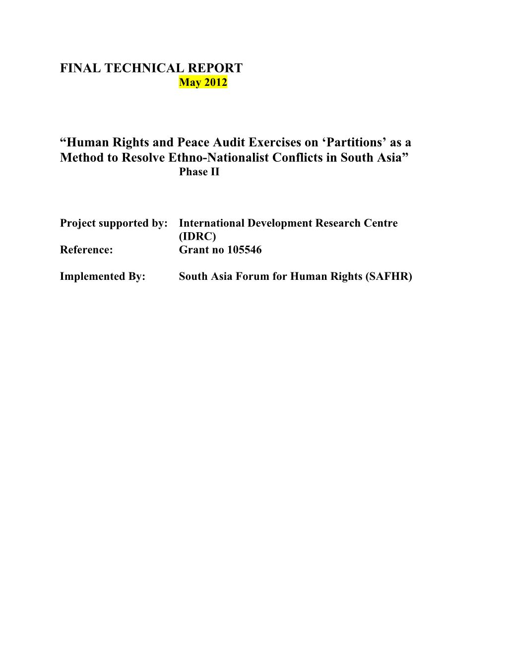 FINAL TECHNICAL REPORT “Human Rights and Peace Audit Exercises on 'Partitions' As a Method to Resolve Ethno-Nationalist Co