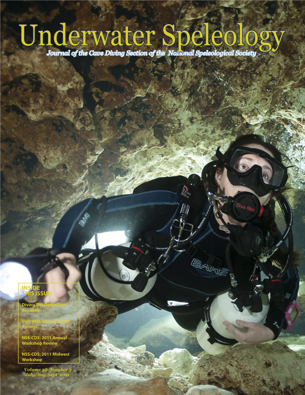 Underwater Speleology Journal of the Cave Diving Section of the National Speleological Society