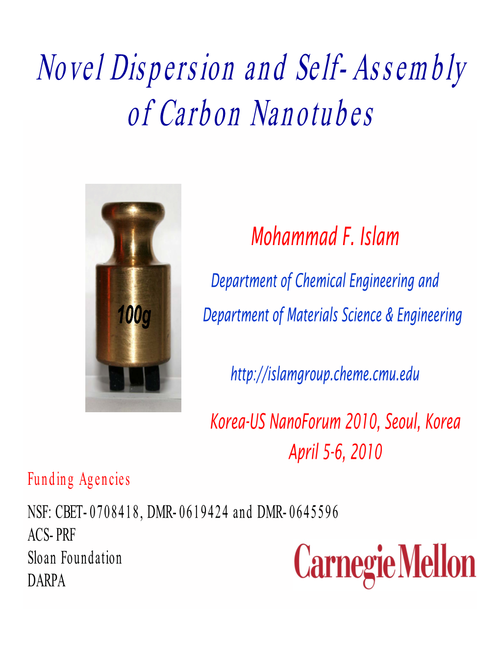 Novel Dispersion and Self-Assembly of Carbon Nanotubes