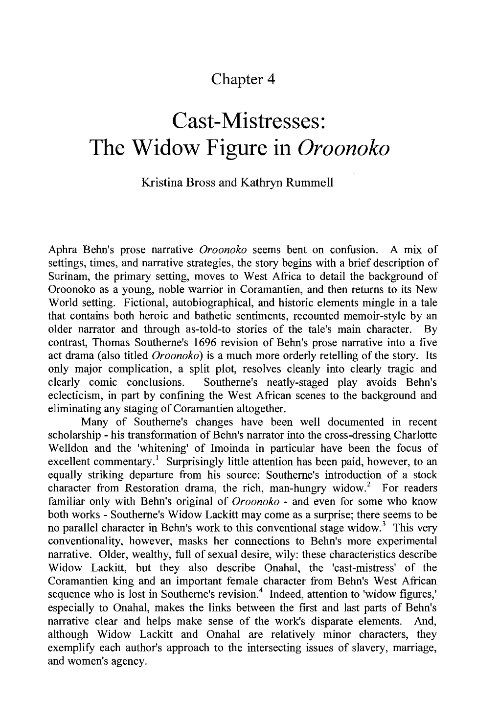 Cast-Mistresses: the Widow Figure in Oroonoko