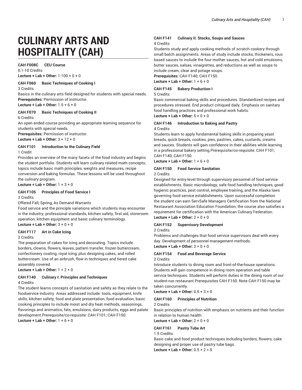 Culinary Arts and Hospitality (CAH) 1