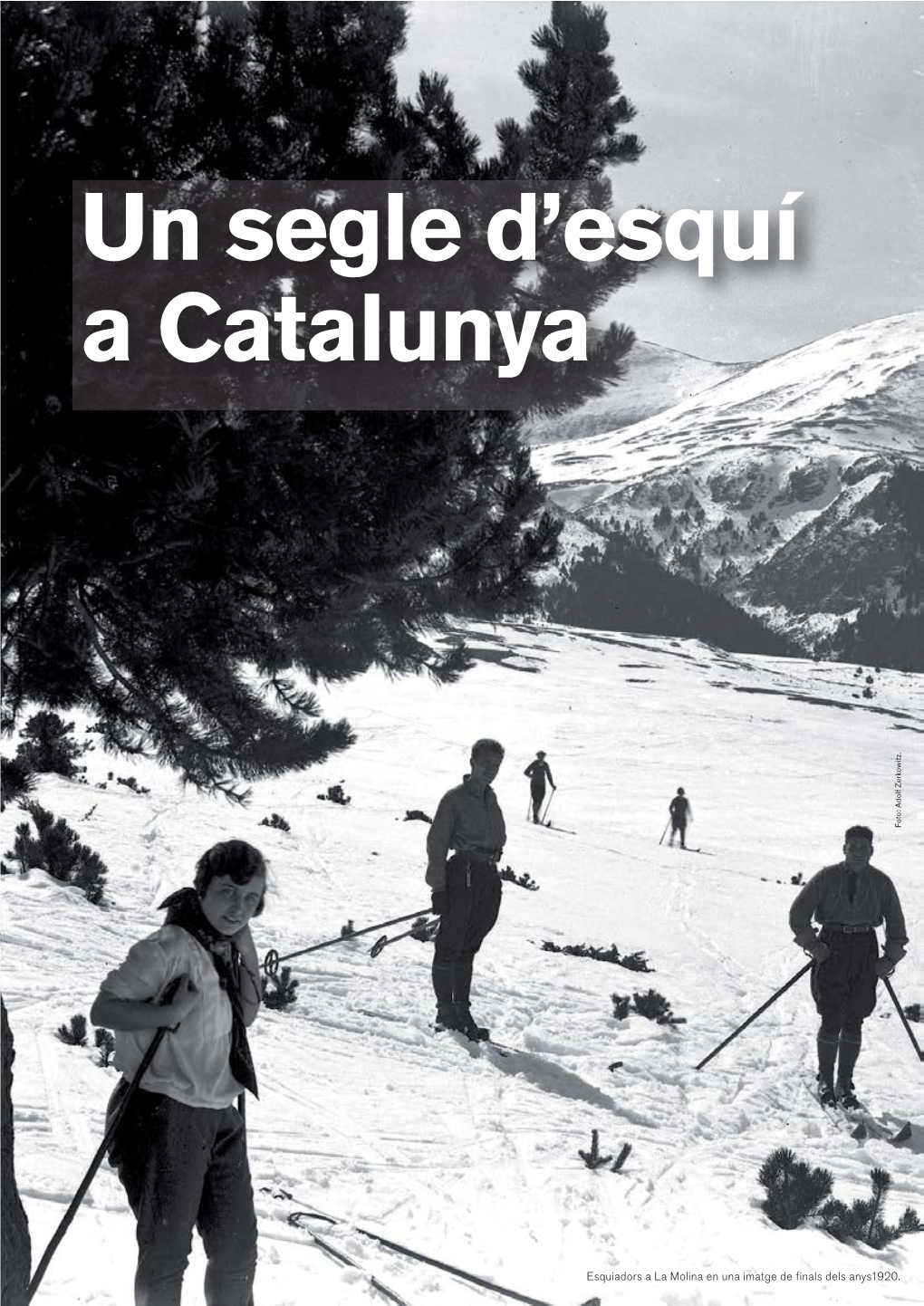 Un Segle D'esquí a Catalunya