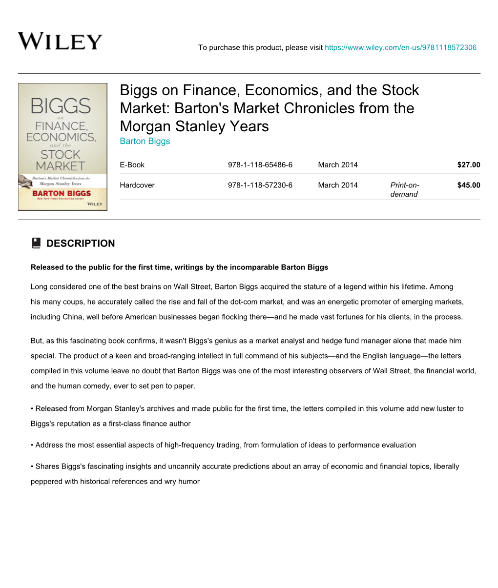 Biggs on Finance, Economics, and the Stock Market: Barton's Market Chronicles from the Morgan Stanley Years Barton Biggs