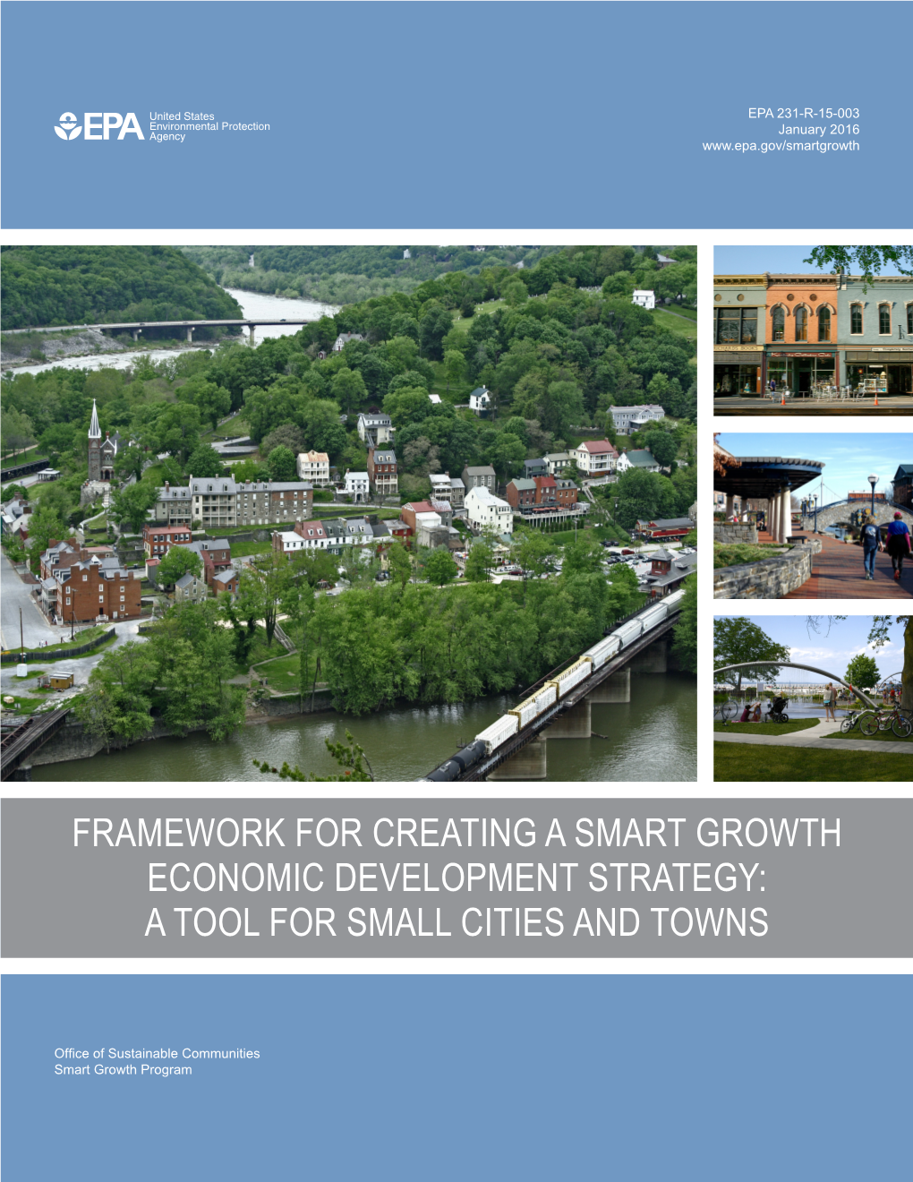 Framework for Creating a Smart Growth Economic Development Strategy: a Tool for Small Cities and Towns