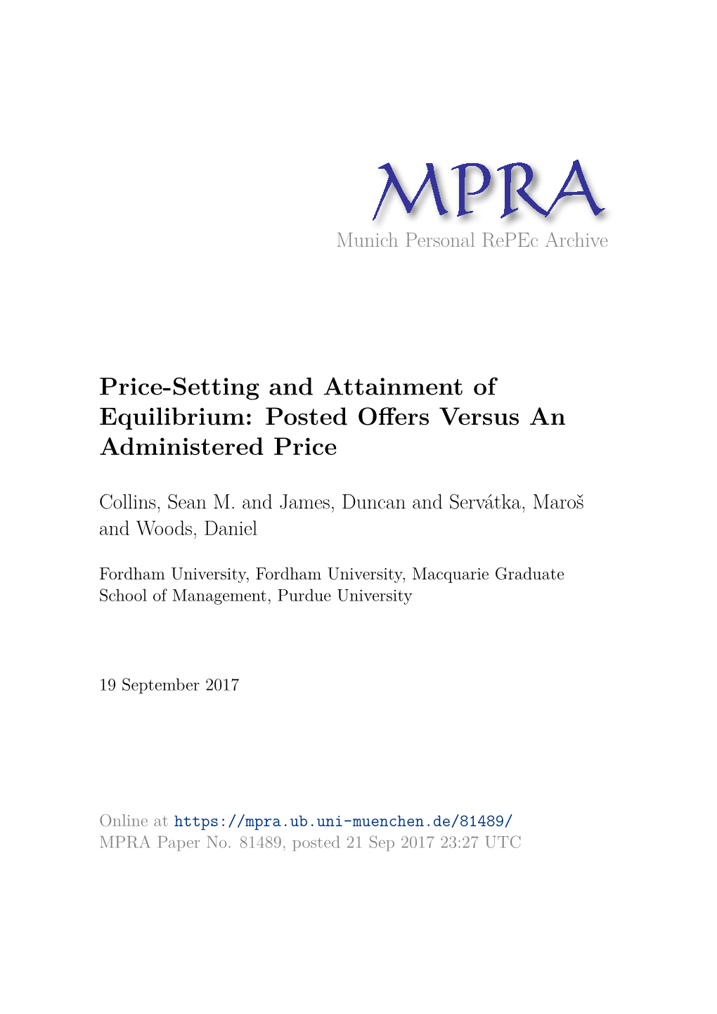 Price-Setting and Attainment of Equilibrium: Posted Oﬀers Versus an Administered Price