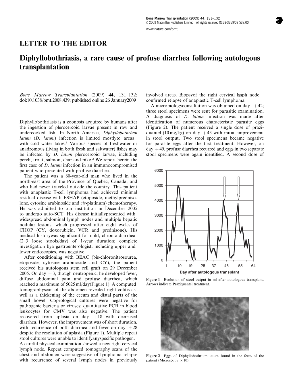 Diphyllobothriasis, a Rare Cause of Profuse Diarrhea Following Autologous Transplantation