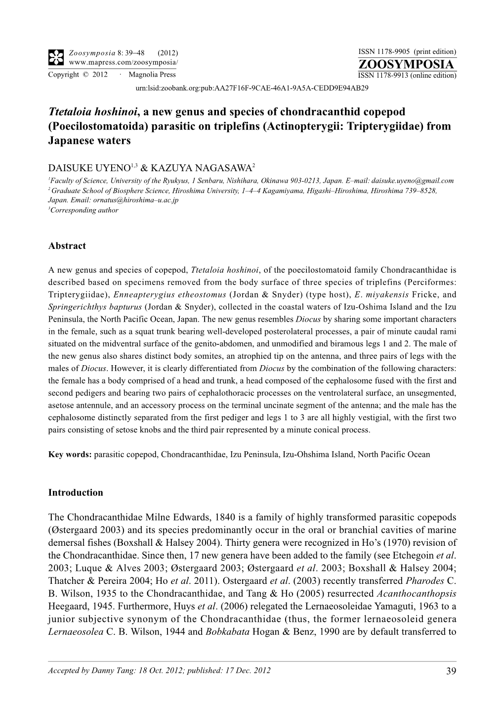 Ttetaloia Hoshinoi, a New Genus and Species of Chondracanthid Copepod